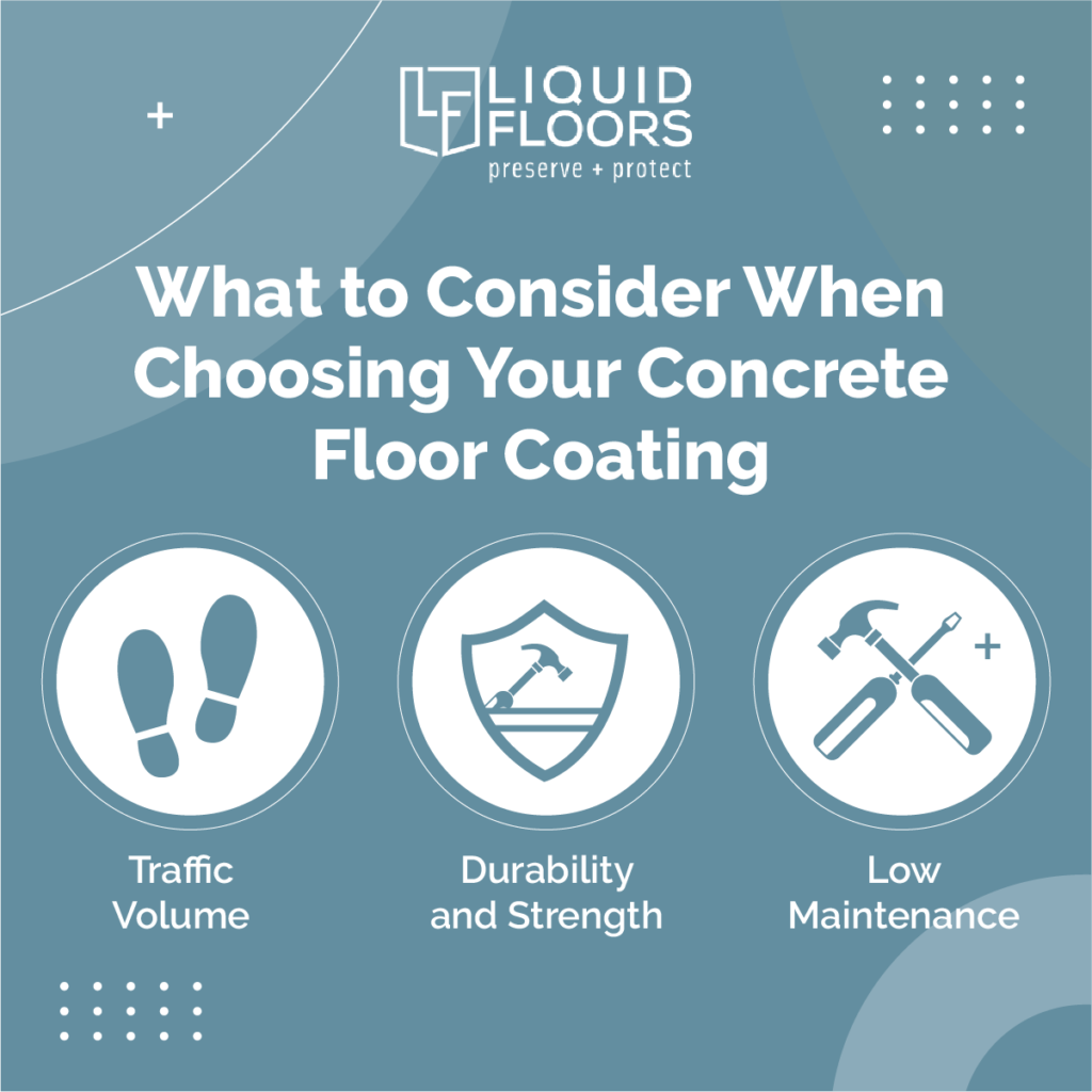what to consider when choosing your concrete floor coating